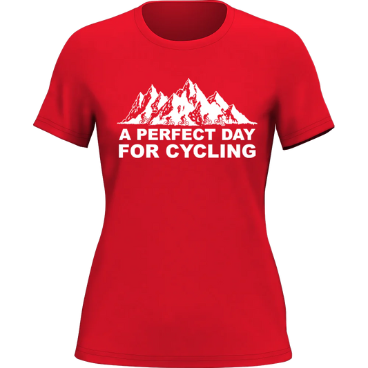 Perfect Day For Cycling T-Shirt for Women