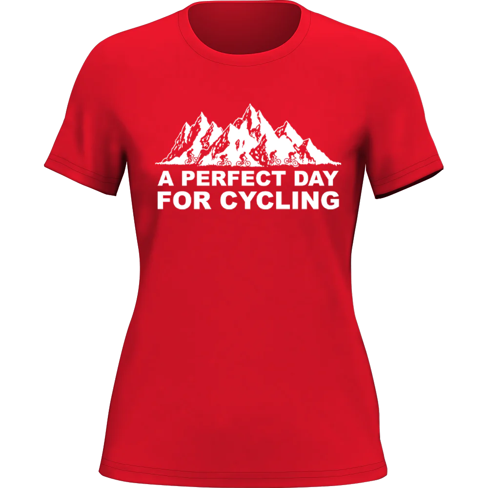 Perfect Day For Cycling T-Shirt for Women